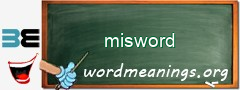 WordMeaning blackboard for misword